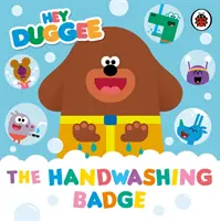 Hey Duggee: A kézmosás jelvénye - Hey Duggee: The Handwashing Badge