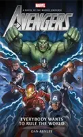 Avengers: A bosszúállók: Everybody Wants to Rule the World: A Marvel Univerzum regénye - Avengers: Everybody Wants to Rule the World: A Novel of the Marvel Universe