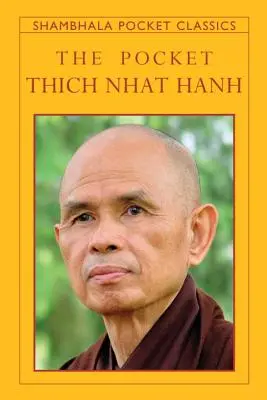 A zseb Thich Nhat Hanh - The Pocket Thich Nhat Hanh