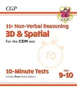 11+ CEM 10 perces tesztek: Nem verbális érvelés 3D és térbeli - 9-10 éves korosztály (online kiadással) - 11+ CEM 10-Minute Tests: Non-Verbal Reasoning 3D & Spatial - Ages 9-10 (with Online Edition)