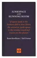 Junkspace with Running Room