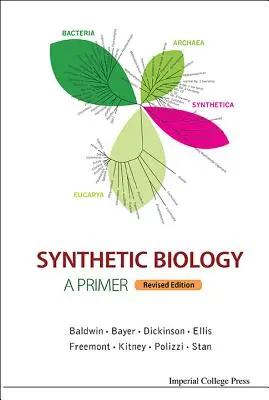 Szintetikus biológia - alapozó (átdolgozott kiadás) - Synthetic Biology - A Primer (Revised Edition)