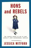 Hons and Rebels - The Mitford Family Memoir (Vzpomínky rodiny Mitfordových) - Hons and Rebels - The Mitford Family Memoir