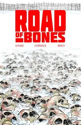 A csontok útja - Road of Bones