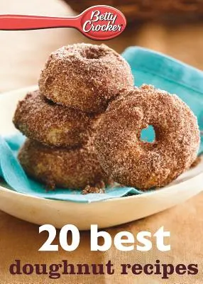 Betty Crocker 20 legjobb fánk receptje - Betty Crocker 20 Best Doughnut Recipes