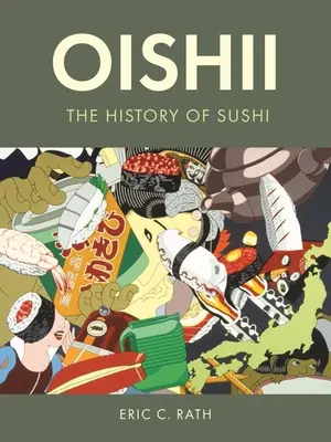 Oishii: A sushi története - Oishii: The History of Sushi