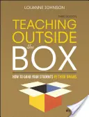Tanítás a dobozon kívül: Hogyan ragadd meg a diákjaidat az agyuknál fogva - Teaching Outside the Box: How to Grab Your Students by Their Brains