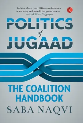 Jugaad politikája - Politics of Jugaad