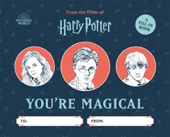 Harry Potter: Harry Potter: Varázslatos vagy: A Fill-In Book - Harry Potter: You're Magical: A Fill-In Book