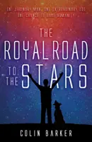 Királyi út a csillagok felé - Royal Road to the Stars