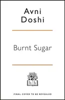 Égett cukor - a 2020-as Booker-díj jelöltjei között - Burnt Sugar - Shortlisted for the Booker Prize 2020