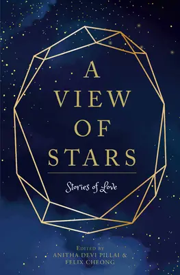 A csillagok látványa: Történetek a szerelemről - A View of Stars: Stories of Love