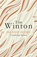 Szigeti otthon - Tájképi emlékiratok - Island Home - A Landscape Memoir