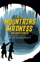 Az őrület hegyeinél és más történetek - At the Mountains of Madness & Other Stories