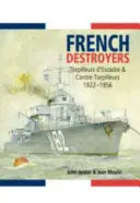 Francia rombolók - French Destroyers