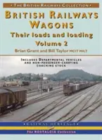 Brit vasúti kocsik - rakományuk és rakodásuk - British Railways Wagons - Their Loads and Loading