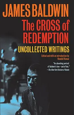 A megváltás keresztje: Összegyűjtetlen írások - The Cross of Redemption: Uncollected Writings