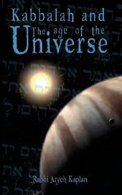 A Kabbala és az Univerzum kora - Kabbalah and the Age of the Universe