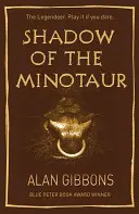 A Minotaurusz árnyéka - Shadow of the Minotaur