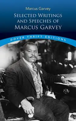 Marcus Garvey válogatott írásai és beszédei - Selected Writings and Speeches of Marcus Garvey