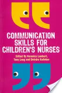 Kommunikációs készségek gyermekápolóknak - Communication Skills for Children's Nurses