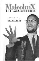 Malcolm X: Az utolsó beszédek - Malcolm X: The Last Speeches