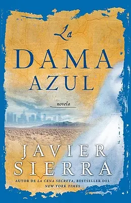 La Dama Azul (A kékruhás hölgy): Novela - La Dama Azul (the Lady in Blue): Novela