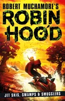 Robin Hood 3: Jet-ski, mocsarak és csempészek - Robin Hood 3: Jet Skis, Swamps & Smugglers