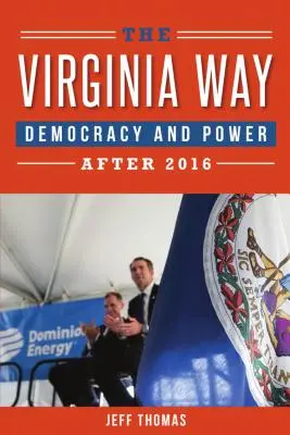 Virginia Way: Demokrácia és hatalom 2016 után - Virginia Way: Democracy and Power After 2016