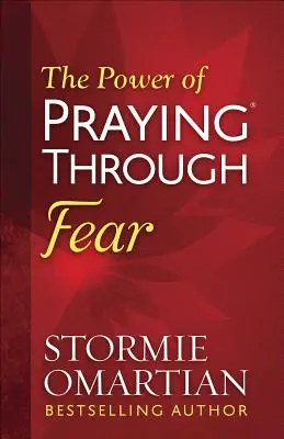 Az imádkozás(r) ereje a félelmen keresztül - The Power of Praying(r) Through Fear