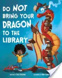 Ne hozd a sárkányodat a könyvtárba - Do Not Bring Your Dragon to the Library