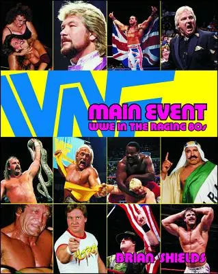 Főmérkőzés: Wwe a dühöngő 80-as években - Main Event: Wwe in the Raging 80s