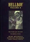 Hellboy könyvtári kiadás 6. kötet: A vihar és a düh és a pokol menyasszonya - Hellboy Library Edition Volume 6: The Storm and the Fury and the Bride of Hell