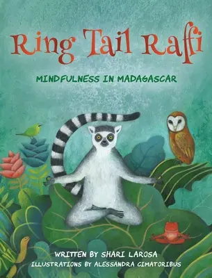 Ring Tail Raffi: Mindfulness Madagaszkáron - Ring Tail Raffi: Mindfulness in Madagascar