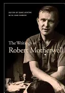 Robert Motherwell írásai - The Writings of Robert Motherwell
