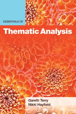 A tematikus elemzés alapjai - Essentials of Thematic Analysis