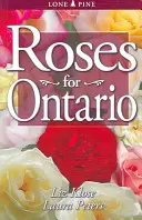 Rózsák Ontariónak - Roses for Ontario