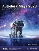 Autodesk Maya 2020 Alapvető útmutató - Autodesk Maya 2020 Basics Guide