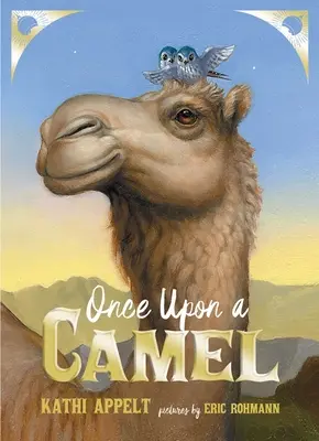 Volt egyszer egy teve - Once Upon a Camel