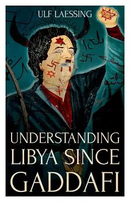 Líbia megértése Kadhafi óta - Understanding Libya Since Gaddafi