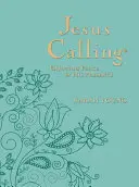 Jézus hívó szava, nagy szövegű Teal Teal bőrpuha, teljes Szentírással: Az Ő jelenlétében a békét élvezve - Jesus Calling, Large Text Teal Leathersoft, with Full Scriptures: Enjoying Peace in His Presence