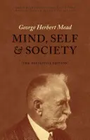 Elme, én és társadalom: A végleges kiadás - Mind, Self, and Society: The Definitive Edition