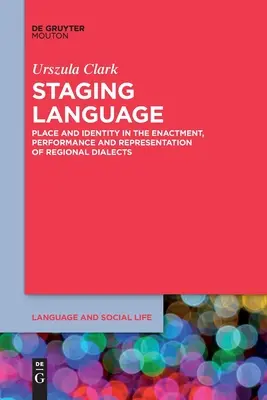 A nyelv színpadra állítása - Staging Language