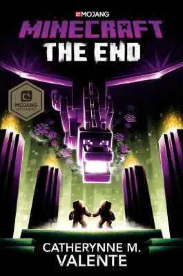 Minecraft: The End: Minecraft: Egy hivatalos Minecraft-regény - Minecraft: The End: An Official Minecraft Novel