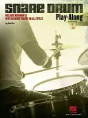 Snare Drum Play-Along: Melodikus Rudiments with Backing Tracks in All Styles [With CD (Audio)] - Snare Drum Play-Along: Melodic Rudiments with Backing Tracks in All Styles [With CD (Audio)]