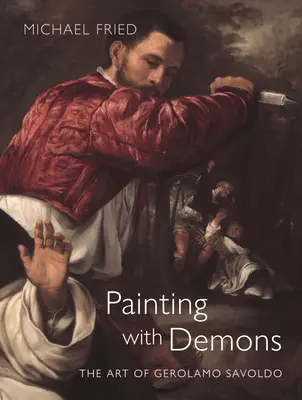 Festészet démonokkal: Gerolamo Savoldo művészete - Painting with Demons: The Art of Gerolamo Savoldo