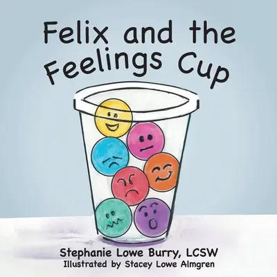 Félix és az Érzelmek Kupája - Felix and the Feelings Cup