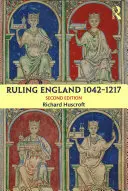 Anglia kormányzása 1042-1217 - Ruling England 1042-1217