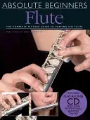 Abszolút kezdők fuvola - Absolute Beginners Flute