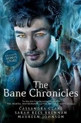 A Bane krónikák - The Bane Chronicles